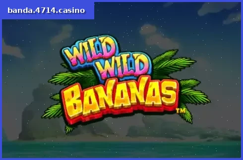Wild Wild Bananas